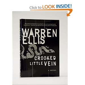 Crooked Little Vein  A Novel