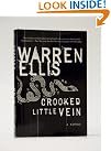 Crooked Little Vein...