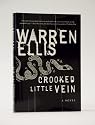 Crooked Little Vein: A Novel