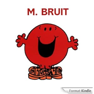 Monsieur Bruit (Collection Monsieur Madame) eBook: Roger Hargreaves