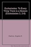 Eclesiastes : aig gach nì tha tràith _ Eclesiastes, III, 2-8