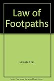 A practical guide to the law of footpaths : including the law as amended by the Countryside Act 1968 and the Town and Country Planning Act 1968