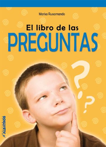 El libro de las preguntas (Spanish Edition)