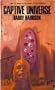 Captive Universe (Berkley SF, X1725)