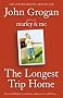 The Longest Trip Home: A Memoir