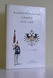 Austro-Hungarian infantry, 1914-1918