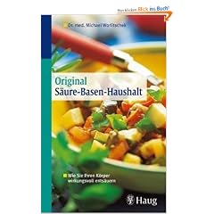Original S�ure-Basen-Haushalt: Wie Sie Ihren K�rper wirkungsvoll ents�uern