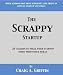 The Scrappy Startup: 28 Lessons to Make Your New Business More Profitable Today