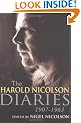 The Harold Nicolson Diaries: 1907-1963