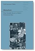Mixing Races: From Scientific Racism to Modern Evolutionary Ideas (Johns Hopkins Introductory Studies in the History of Science)
