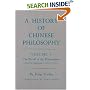 A History of Chinese Philosophy, Vol. 1: The Period of the Philosophers (from the Beginnings to Circa 100 B. C.)