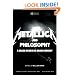 Metallica and Philosophy: A Crash Course in Brain Surgery