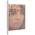 Le fond de l'air est rouge (DVD bonus : Sixties)