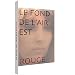Le fond de l'air est rouge (DVD bonus : Sixties)
