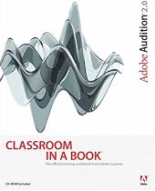 Adobe Audition 2.0 Classroom in a Book