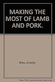 Making the most of lamb & pork