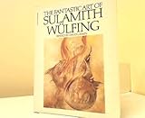 The fantastic art of Sulamith Wülfing