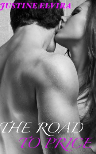The Road To Price by Justine Elvira