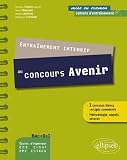 Entrainement Intensif pour R�ussir le Concours Avenir M�thodologie Rappels Astuces 2 Concours Blancs