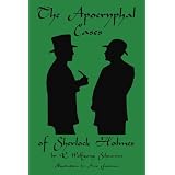 The Apocryphal Cases of Sherlock Holmes