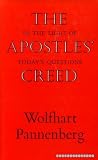 The Apostles' Creed in the light of today's questions