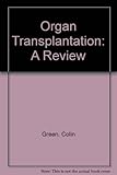 Organ transplantation : a review