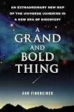 A Grand and Bold Thing