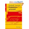 Produktionswirtschaft: Eine Einf�hrung (Springer-Lehrbuch)