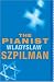 Books : The Pianist: The Extraordinary Story of One Man's Survival in Warsaw, 1939-45 (Read a Great Movie)