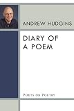 Diary of a Poem (Poets on Poetry)