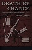 Death by chance : the Abergele train disaster, 1868