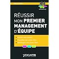 R�ussir mon premier management d'�quipe