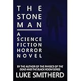 the stone man a science fiction horror novel