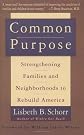 Common Purpose: Strengthening Families and Neighborhoods to Rebuild America