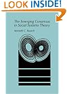 The Emerging Consensus in Social Systems Theory