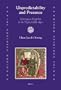 Unpredictability and Presence: Norwegian Kingship in the High Middle Ages (The Northern World)