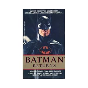 Batman Returns  - David Waters , Sam Hamm,Craig Shaw Gardner