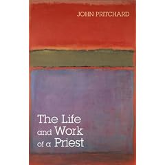 The Life and Work of a Priest