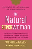 The Natural Superwoman: The Scientifically Backed Program for Feeling Great, Looking Younger, andEnjoying Amazing Energy at Any Age