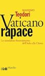 Vaticano rapace: Lo scandaloso finanz...