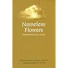 Nameless Flowers: Selected Poems of Gu Cheng