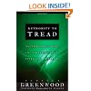 Authority to Tread: A Practical Guide for Strategic-Level Spiritual Warfare