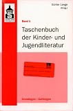 Taschenbuch der Kinder- und Jugendliteratur - 2 Bände: Grundlagen und Gattungen / Medien und Sachbuch: 2 Bde.