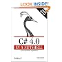 C# 4.0 in a Nutshell: The Definitive Reference