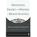 Defining Right and Wrong in Brain Science: Essential Readings in Neuroethics (Dana Foundation Series on Neuroethics)
