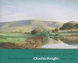 -more than a touch of poetry : landscapes by Charles Knight, 1901-1990