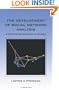 The Development of Social Network Analysis: A Study in the Sociology of Science