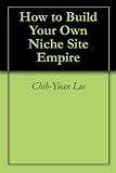 412uUcbEDgL. SL160  How to Build Your Own Niche Site Empire
