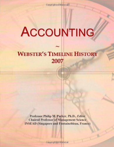 Accounting: Webster's Timeline History, 2007