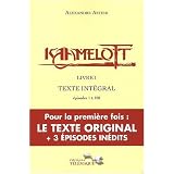 Kaamelott Livre 1 Texte Int�gralpar Astier A.